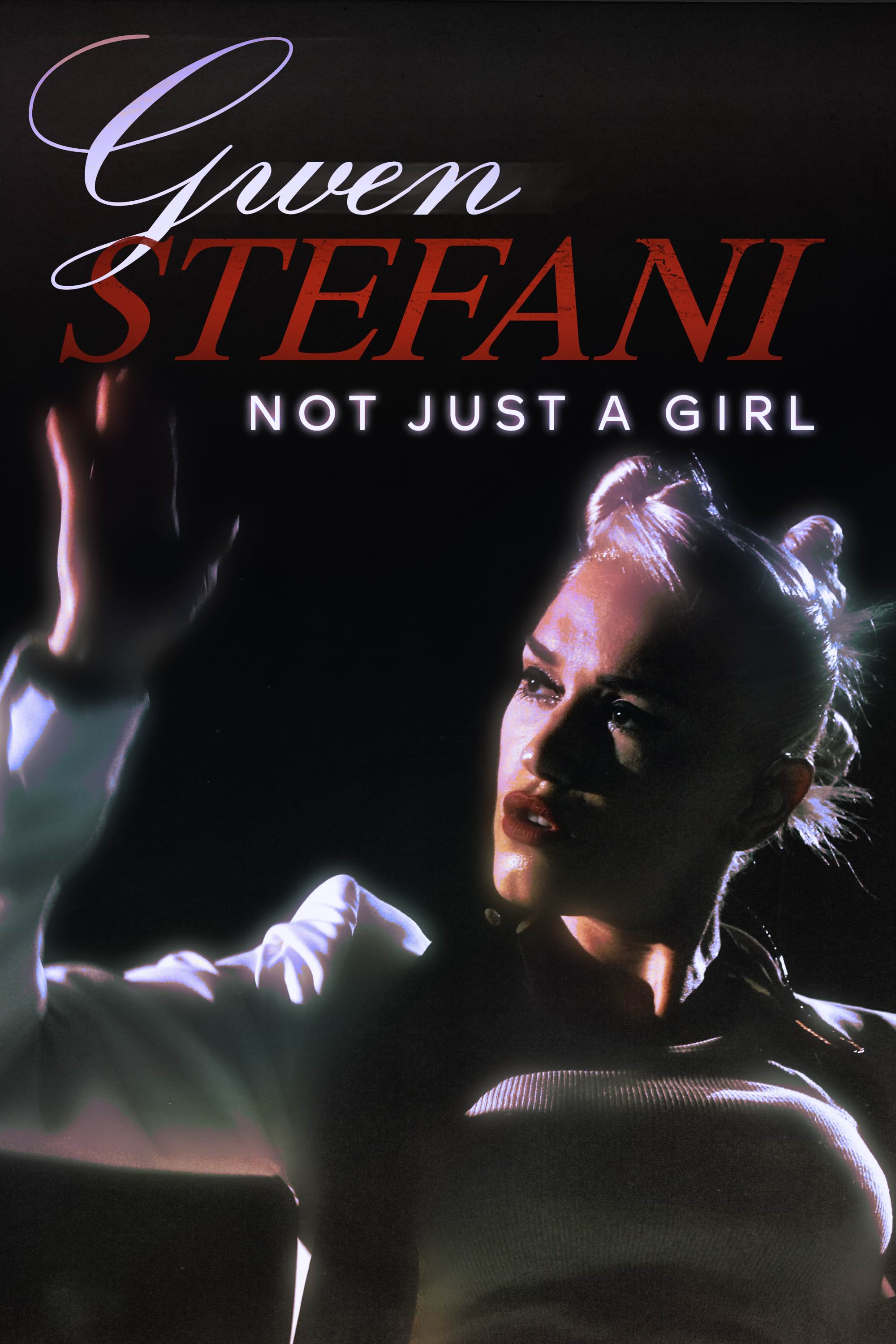     Gwen Stefani: Not Just A Girl